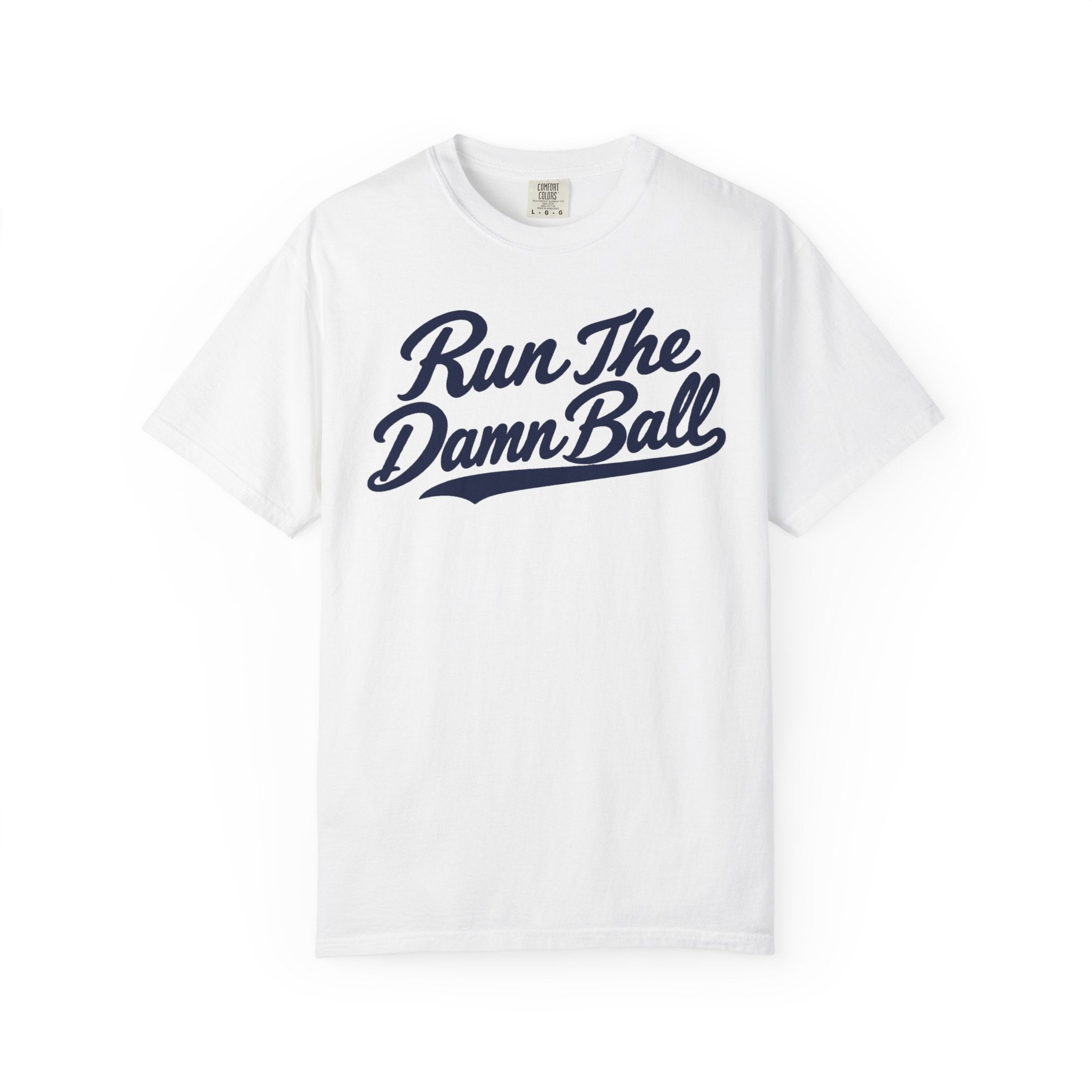 Run The Damn Ball | Men’s Tee