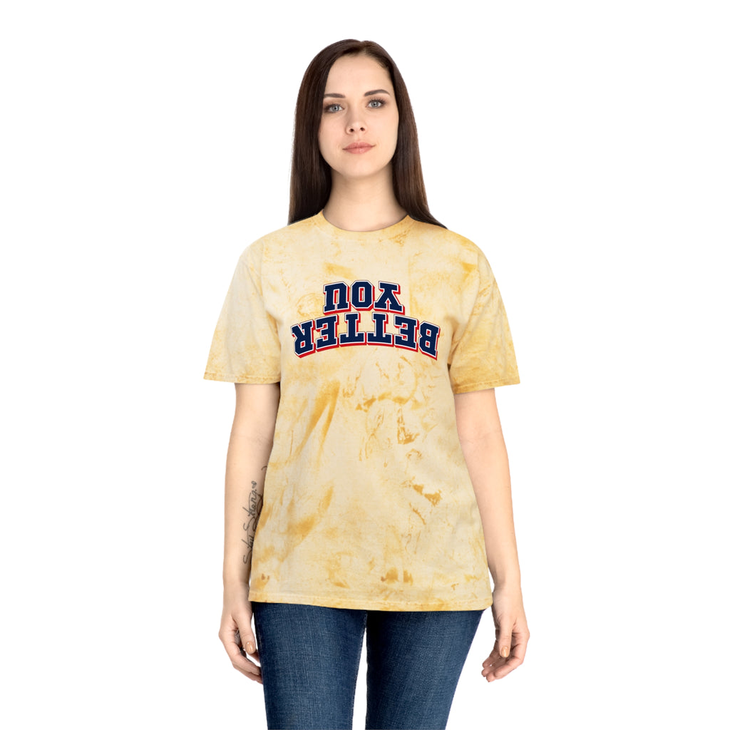 You Better|  Color Blast Tee