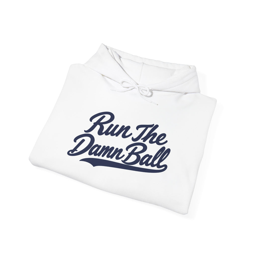 Run The Damn Ball |  Heavy Blend™ Hoodie