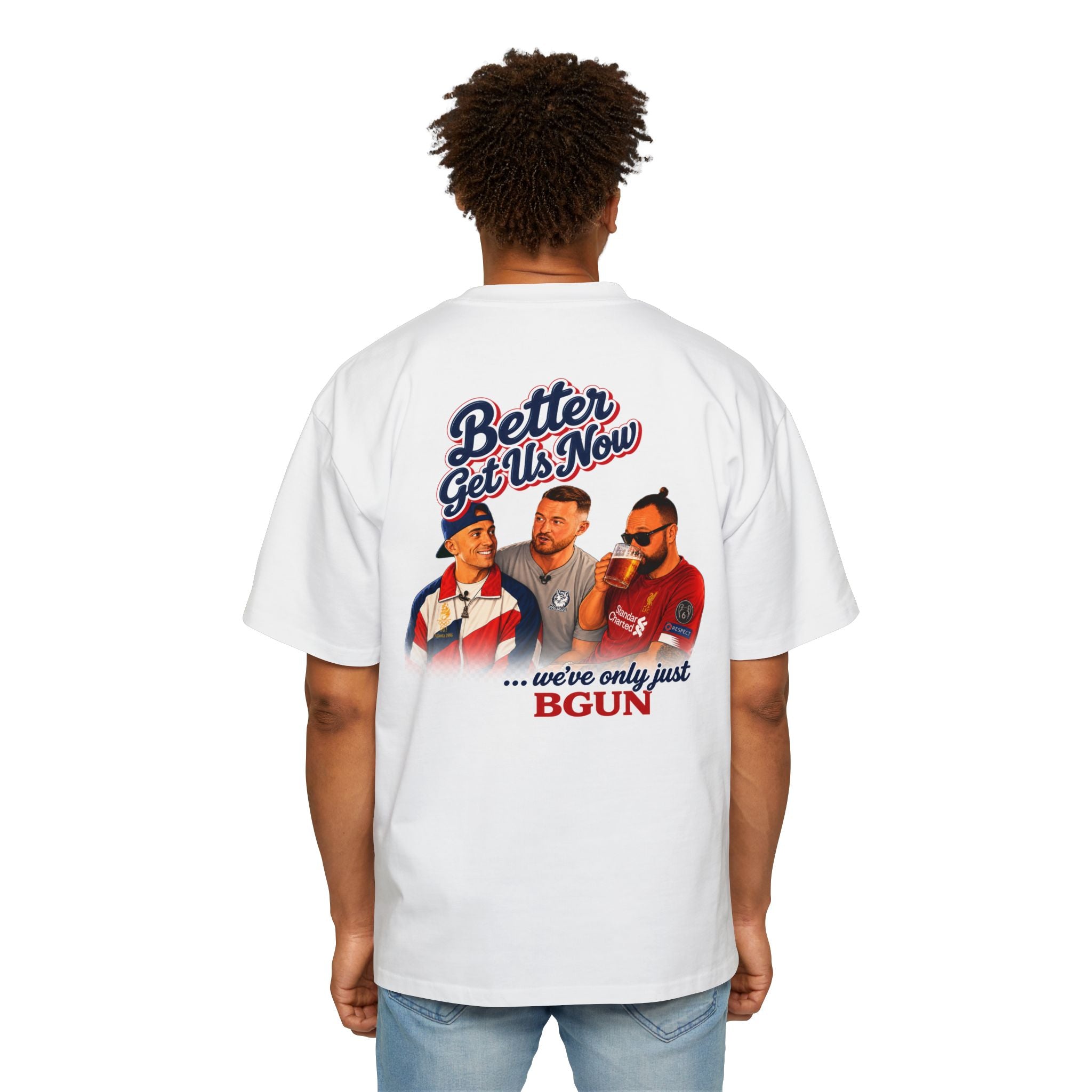 Better Get Us Now | Original Men's Heavy Oversized Tee