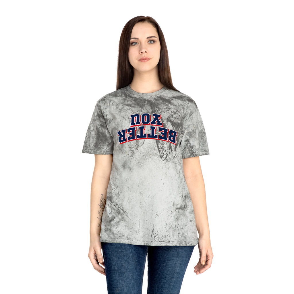 You Better|  Color Blast Tee