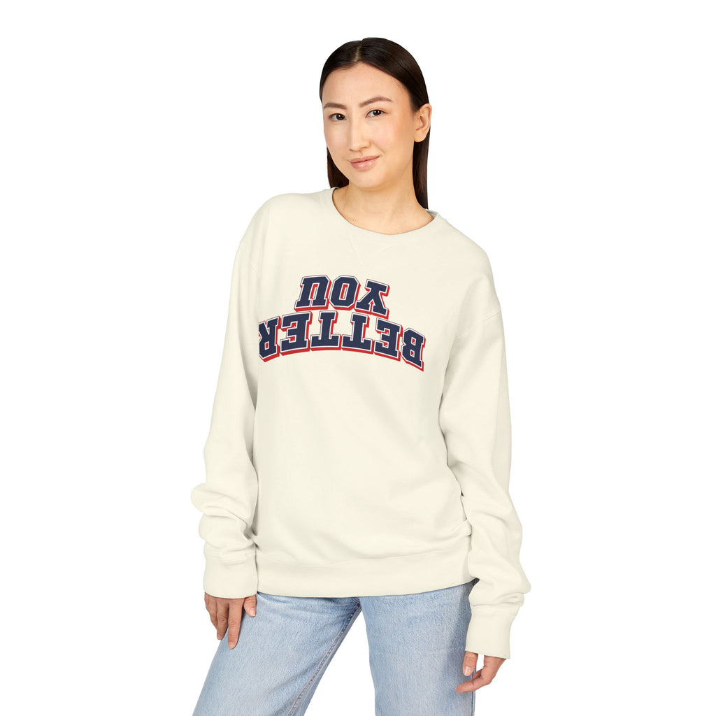 You Better | Unisex ComfortWash® Crewneck