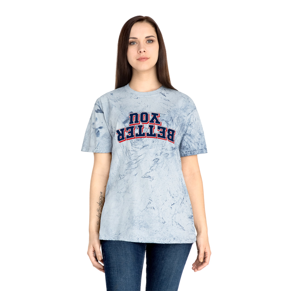 You Better|  Color Blast Tee