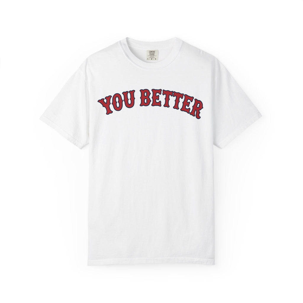 You Better | Men’s Tee