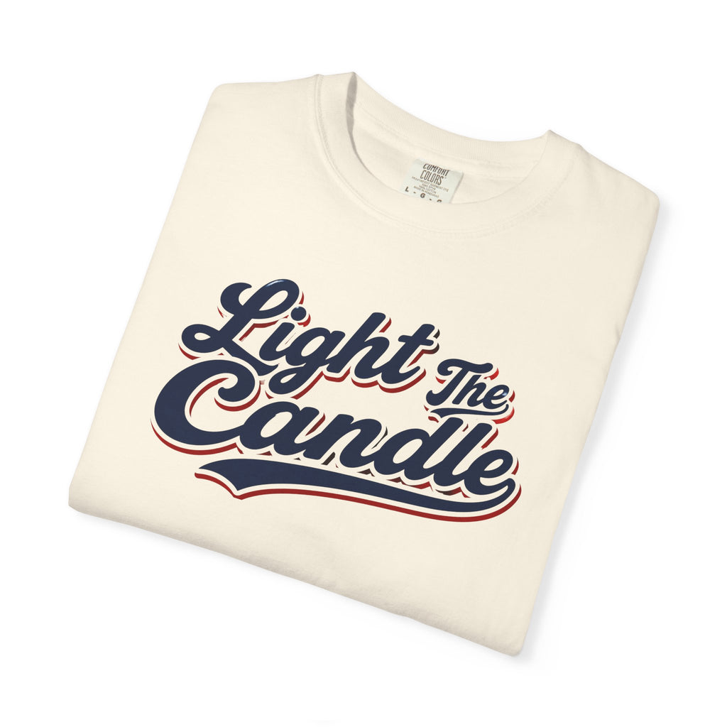 Light The Candle | Unisex Tee